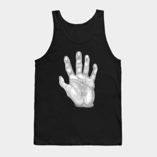 Talk to the Hand Tank Top